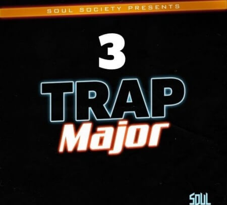 Soul Society Trap Major 3 WAV